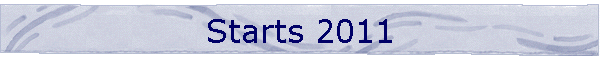 Starts 2011